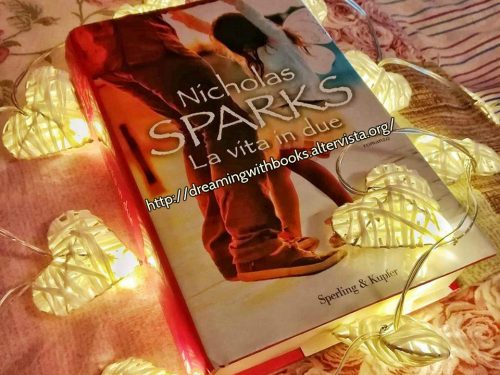 Recensione – “La vita in due”, Nicholas Sparks