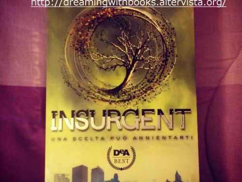 Recensione – “Insurgent”, di Veronica Roth