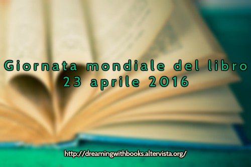 Giornata mondiale del libro – 23 aprile 2016