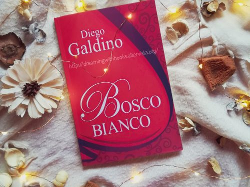 Recensione – “Bosco Bianco”, Diego Galdino
